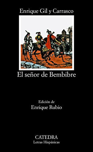 El señor de Bembibre: 242 (Letras Hispánicas)