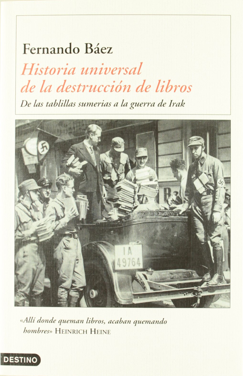 Historia universal de la destrucción de libros: 45 (Imago Mundi)