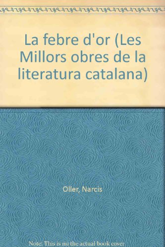 La febre d'or I