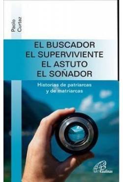 EL BUSCADOR, EL SUPERVIVIENTE, EL ASTUTO, EL SOÑADOR