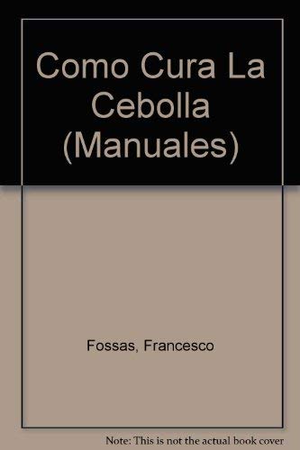 Como cura la cebolla