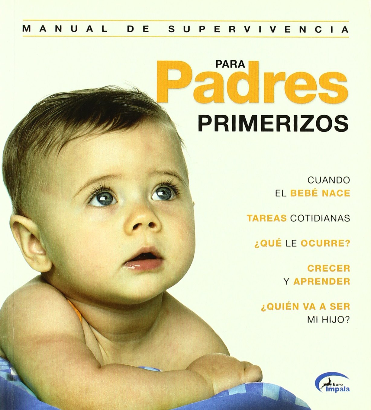 Manual de supervivencia para padres primerizos
