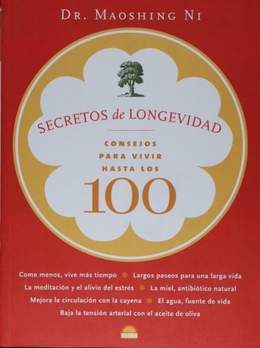 Secretos de longevidad: Consejos para vivir hasta los 100 (Libros Ilustrados)