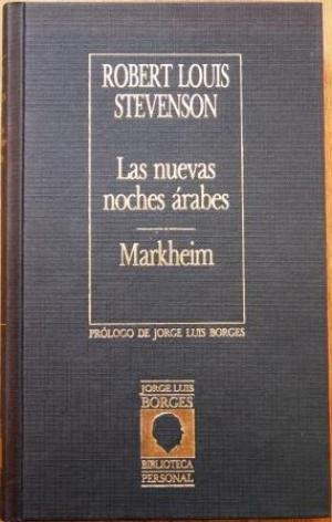 Las nuevas noches árabes ; Markheim
