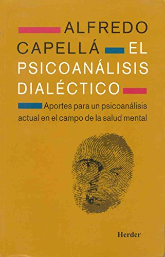 El psicoanalisis dialectico