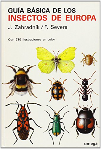 GUIA BASICA DE LOS INSECTOS DE EUROPA: 20 (GUIAS DEL NATURALISTA)
