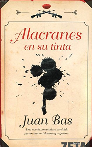 ALACRANES EN SU TINTA (BEST SELLER ZETA BOLSILLO)