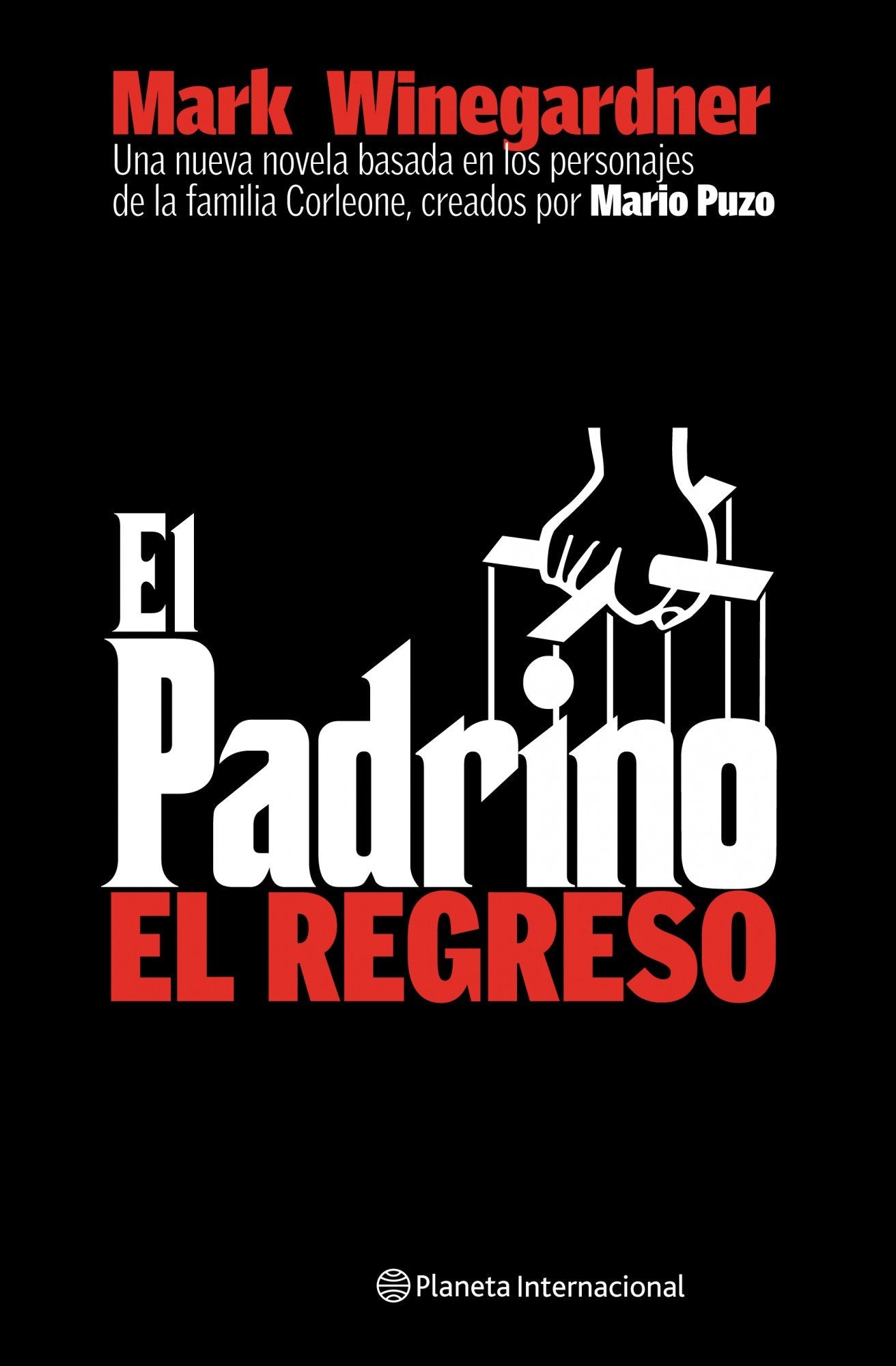 El Padrino. El regreso (Planeta Internacional)