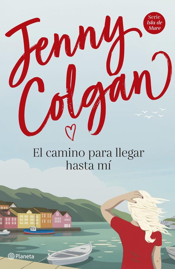 El camino para llegar hasta mí (Planeta Internacional)