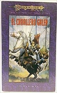 El Caballero Galen (Dragonlance Heroes)
