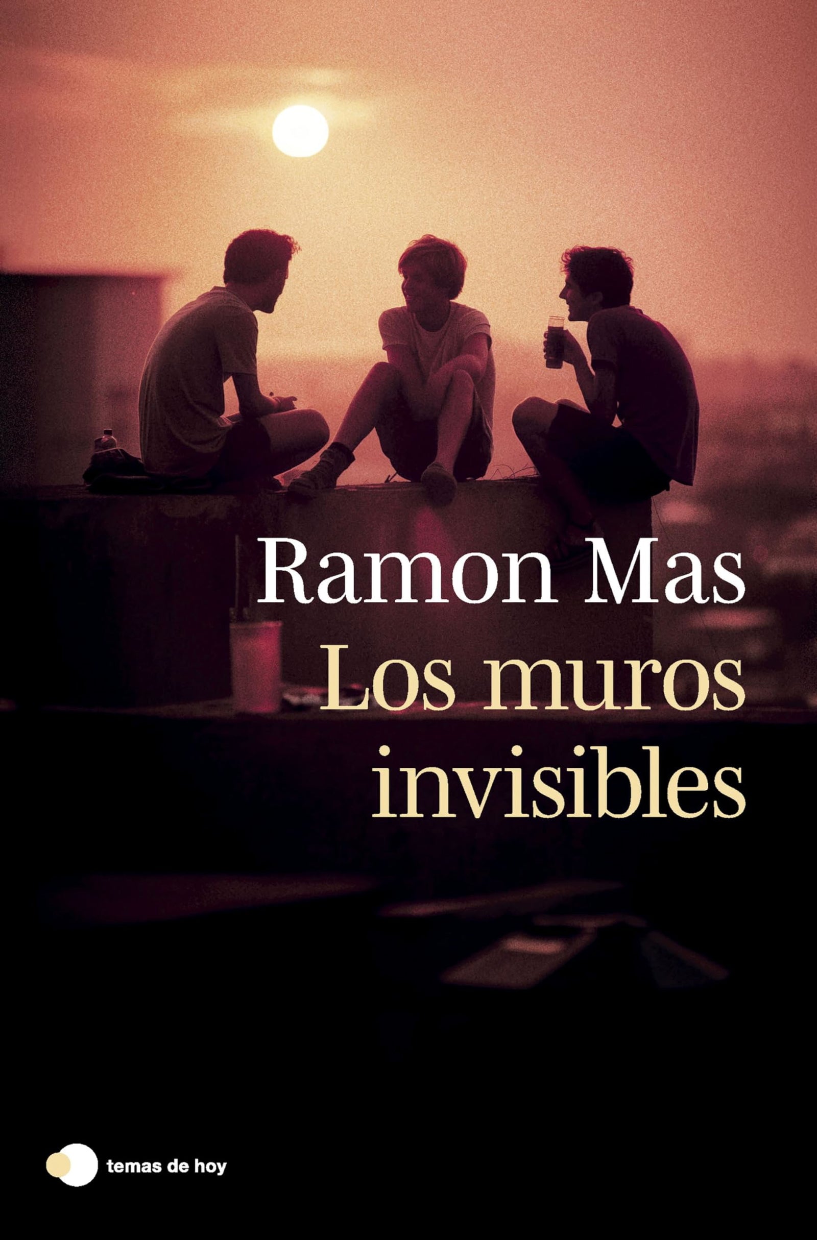 Los muros invisibles (temas de hoy)