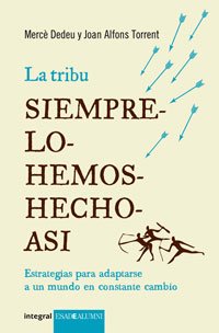 La tribu siempre-lo hemos-hecho-asi: 188 (OTROS INTEGRAL)