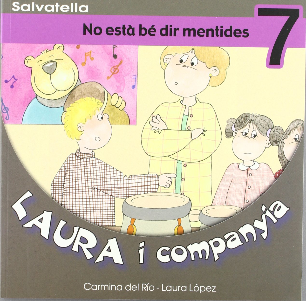 Laura i companyia 7: No està bé dir mentides