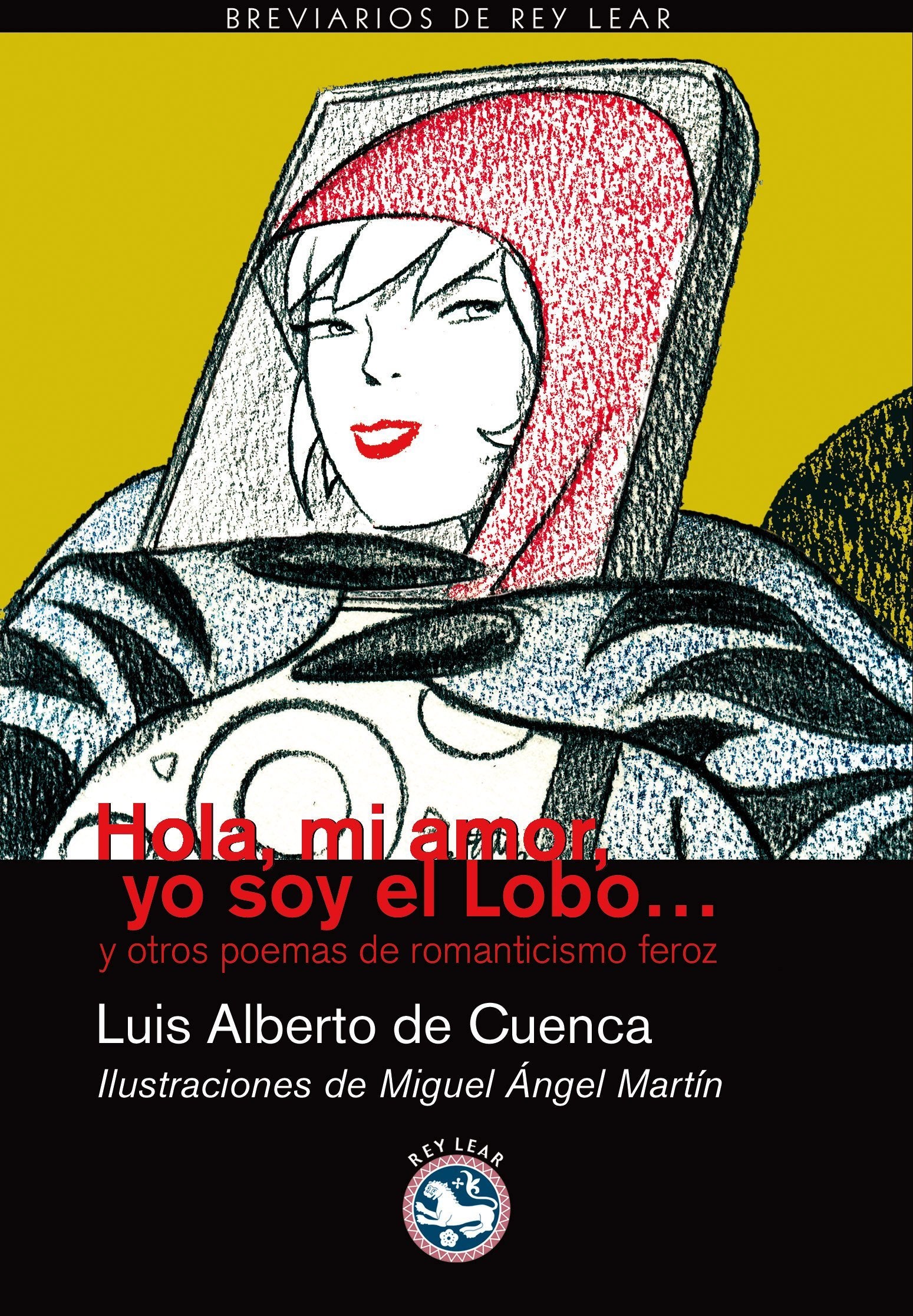 Hola Mi Amor Yo Soy El Lobo (Breviarios)