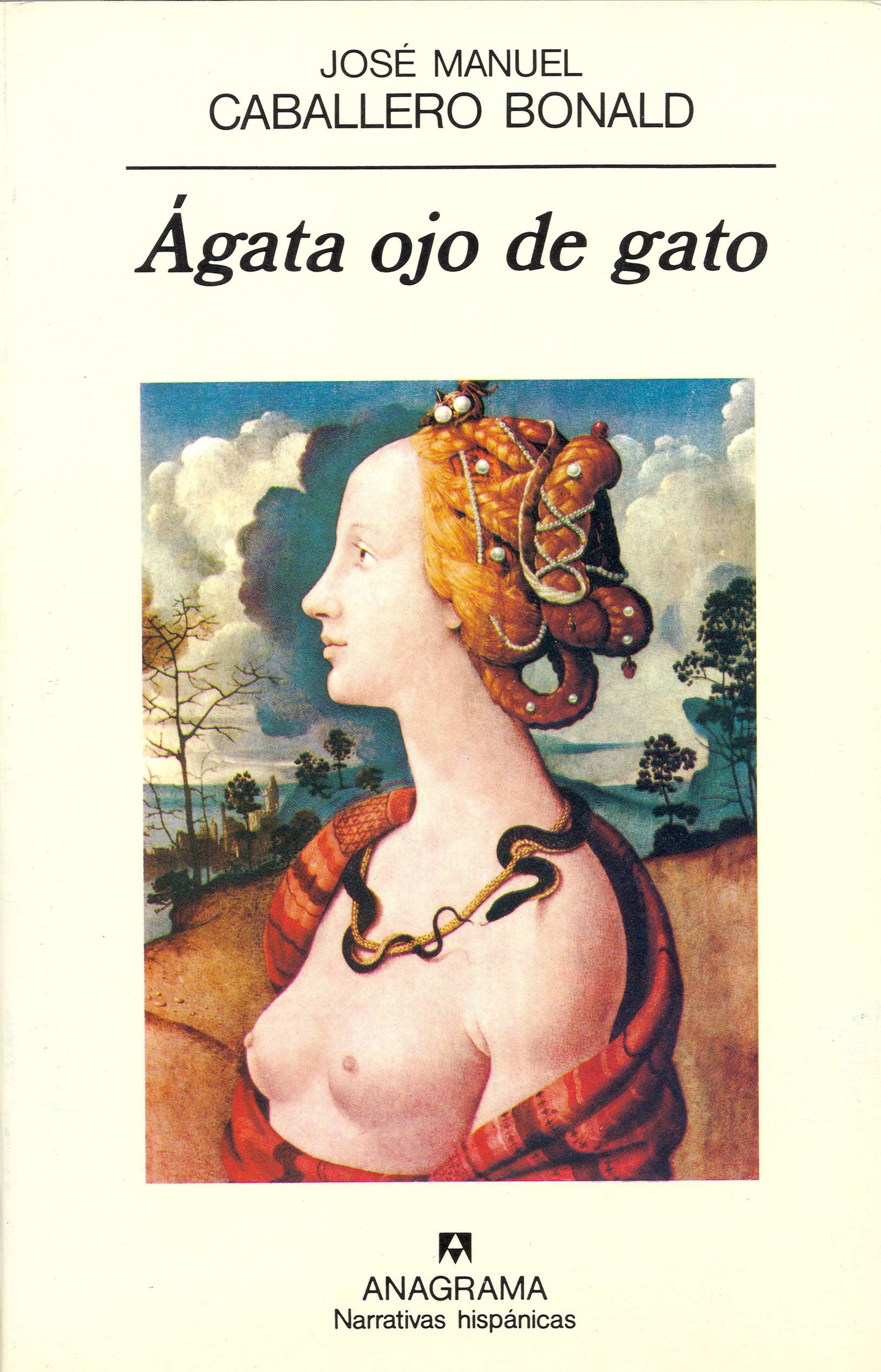 Ágata ojo de gato: 133 (Narrativas hispánicas)