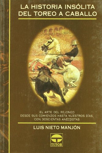 La historia insólita de toreo a caballo (DEPORTES)