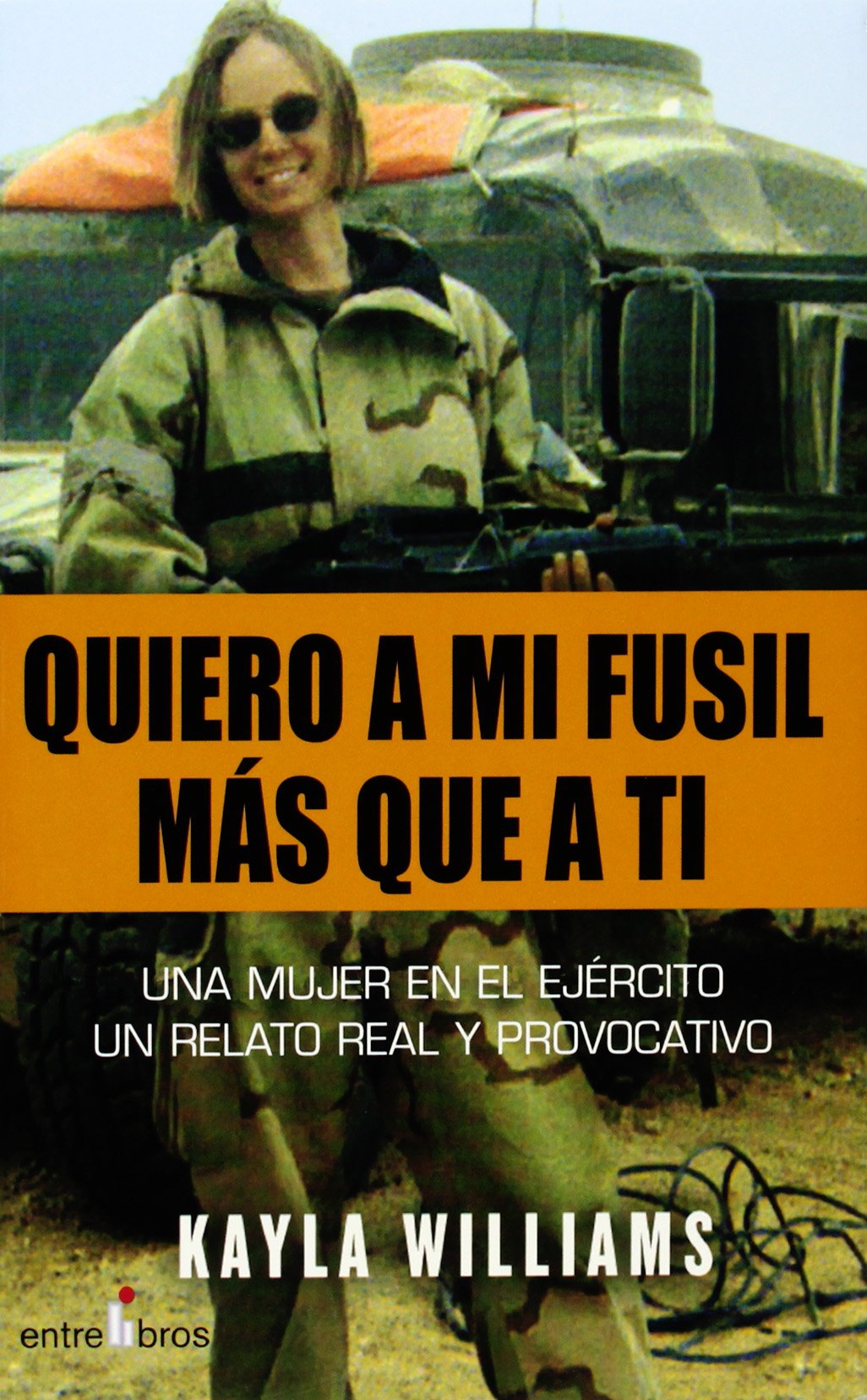 Quiero A Mi Fusil Mas Que A Ti