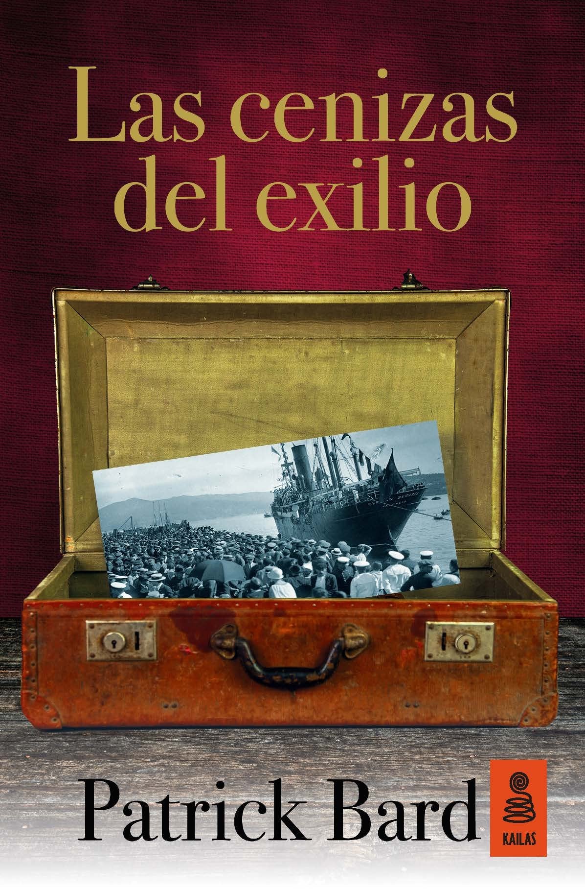 Las Cenizas Del Exilio: 16 (Kailas Ficción)
