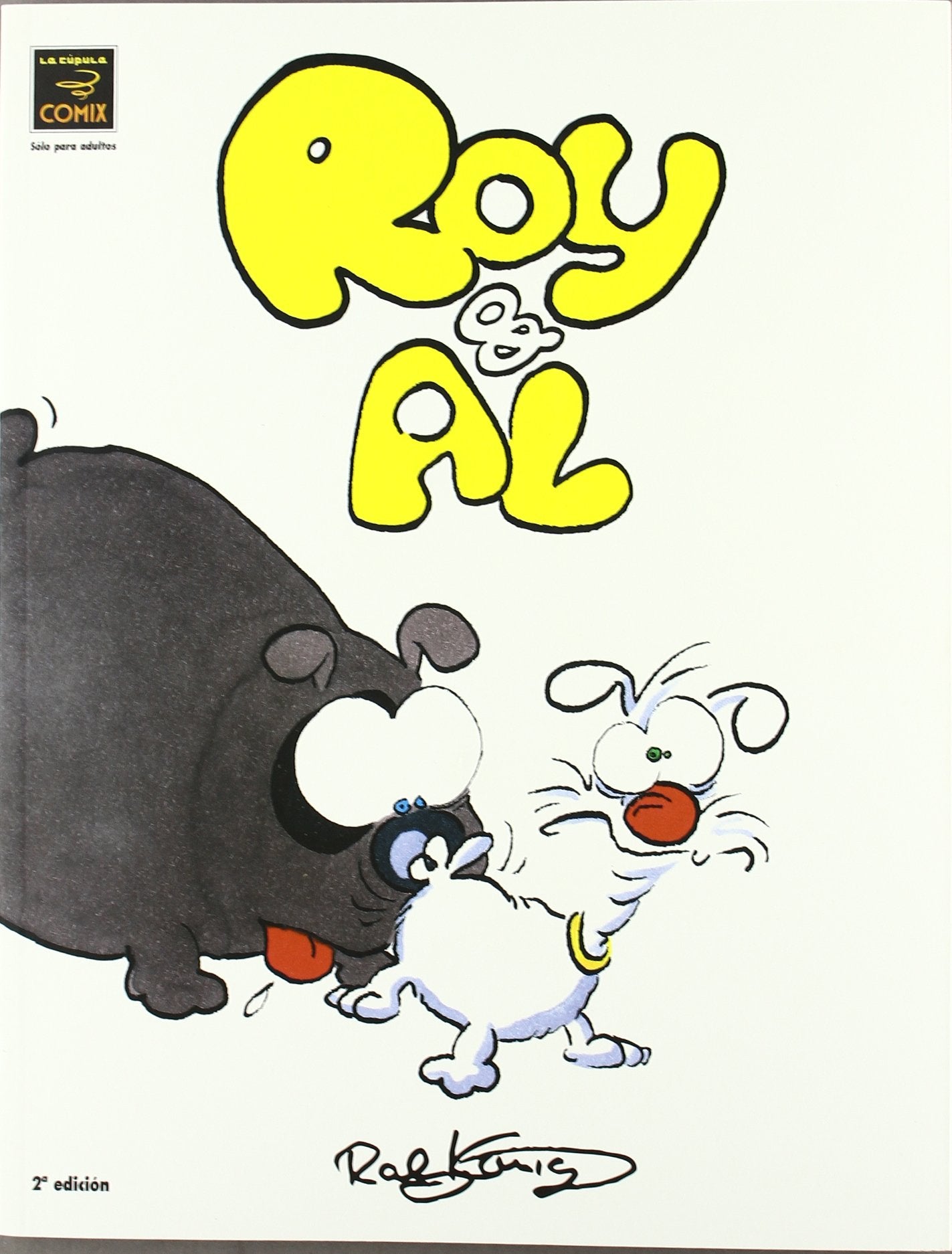 ROY & AL (2? EDICION) (NOVELA GRAFICA)