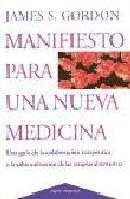 Manifiesto para una nueva medicina / Manifesto for a New Medicine