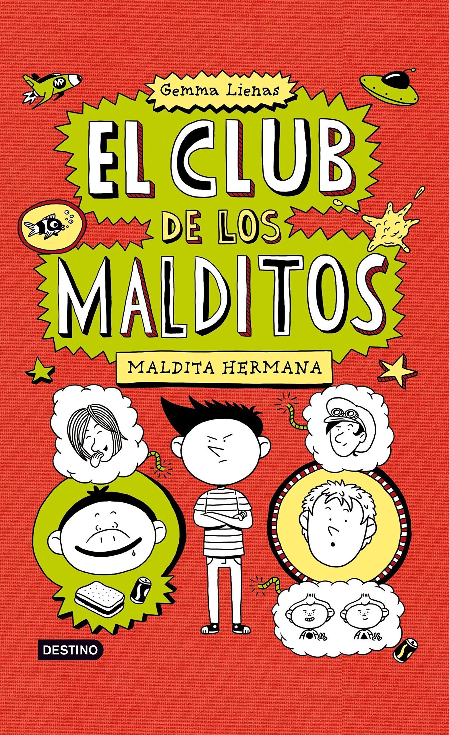 Maldita hermana: El club de los malditos 1