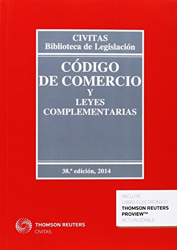 Código de comercio y leyes complementarias (38ª ed.) 2014: 6 (Biblioteca de Legislación)