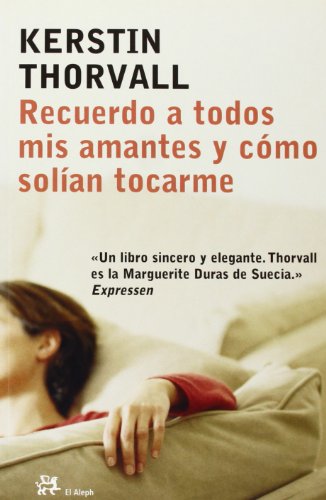 Recuerdo a todos mis amantes y cómo solían tocarme (Modernos y Clásicos)