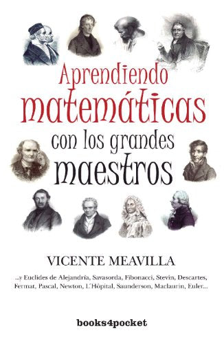 Aprendiendo matemáticas con los grandes maestros: 292 (Ensayo y Divulgación)
