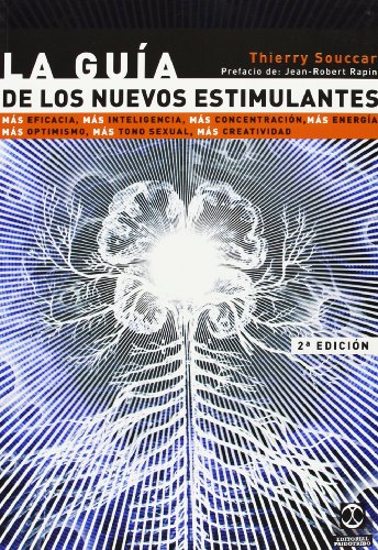 La Guia de los Nuevos Estimulantes (Salud)
