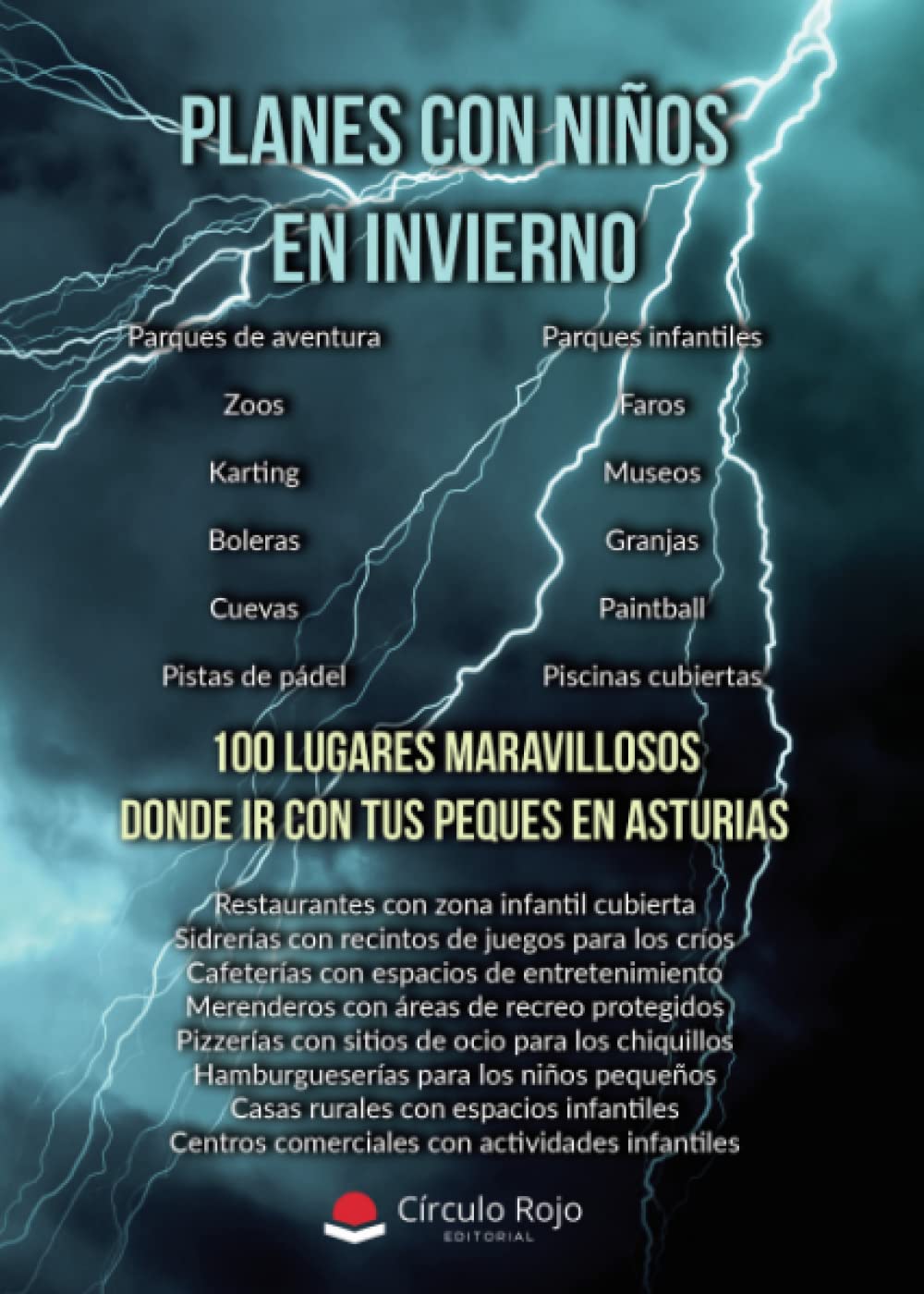 Planes con niños en invierno. 100 lugares maravillosos donde ir con tus peques en Asturias (NOVELA)