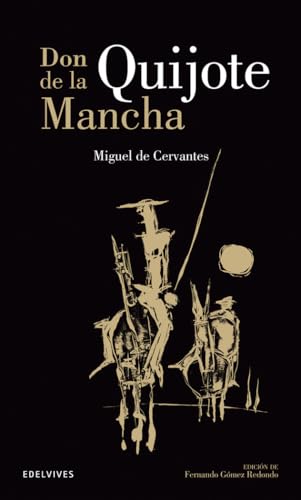 Don Quijote de la Mancha: 3 (Clásicos Hispánicos)