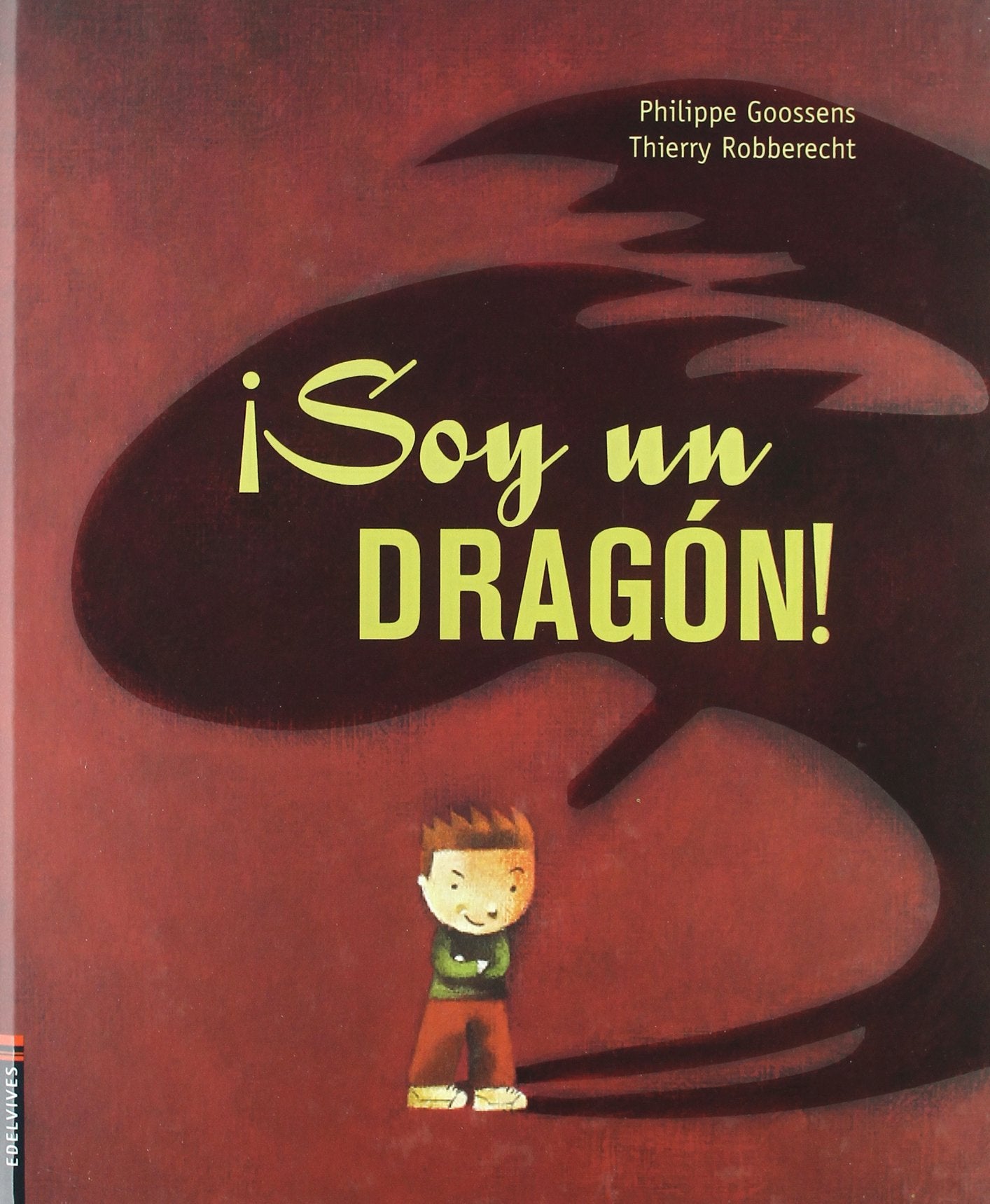 ¡Soy un dragón! (Álbumes ilustrados)