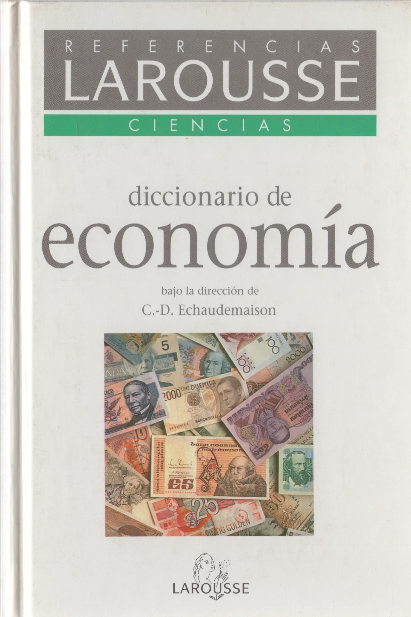 Diccionario de economia referencias larousse ciencias