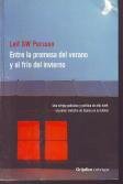 ENTRE LA PROMESA DEL VERANO Y FRIO INVIE (NOVELA DE INTRIGA)