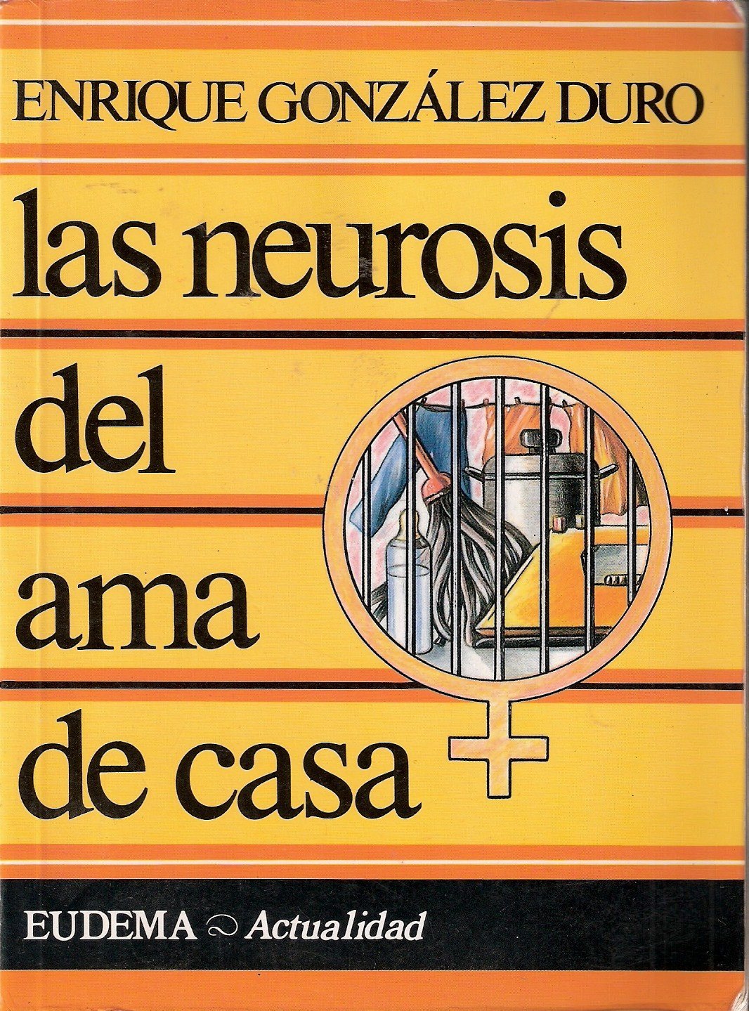 Neurosis del ama de casa, las