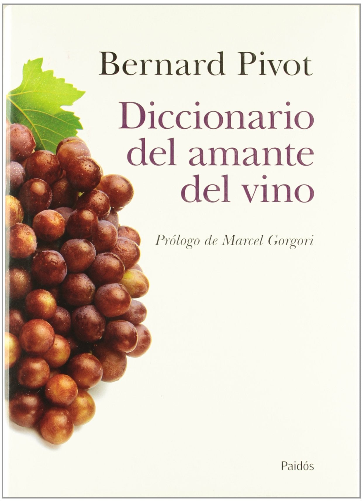 DICCIONARIO DEL AMANTE DEL VINO (SIN COLECCION)