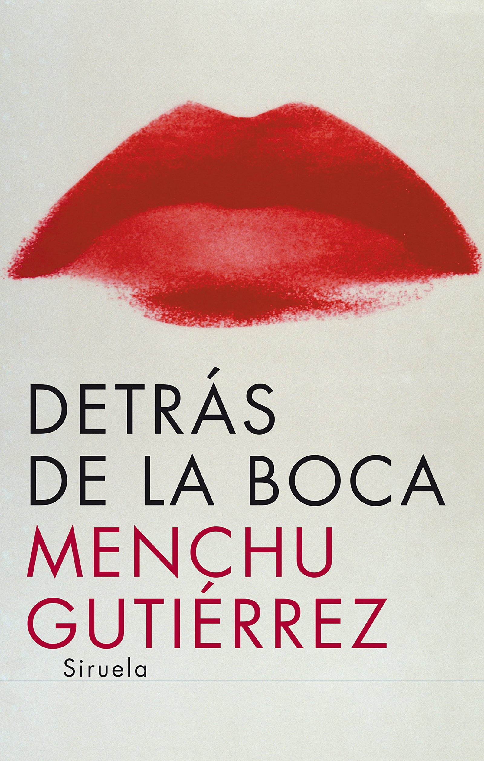 Detrás de la boca: 256 (Libros del Tiempo)