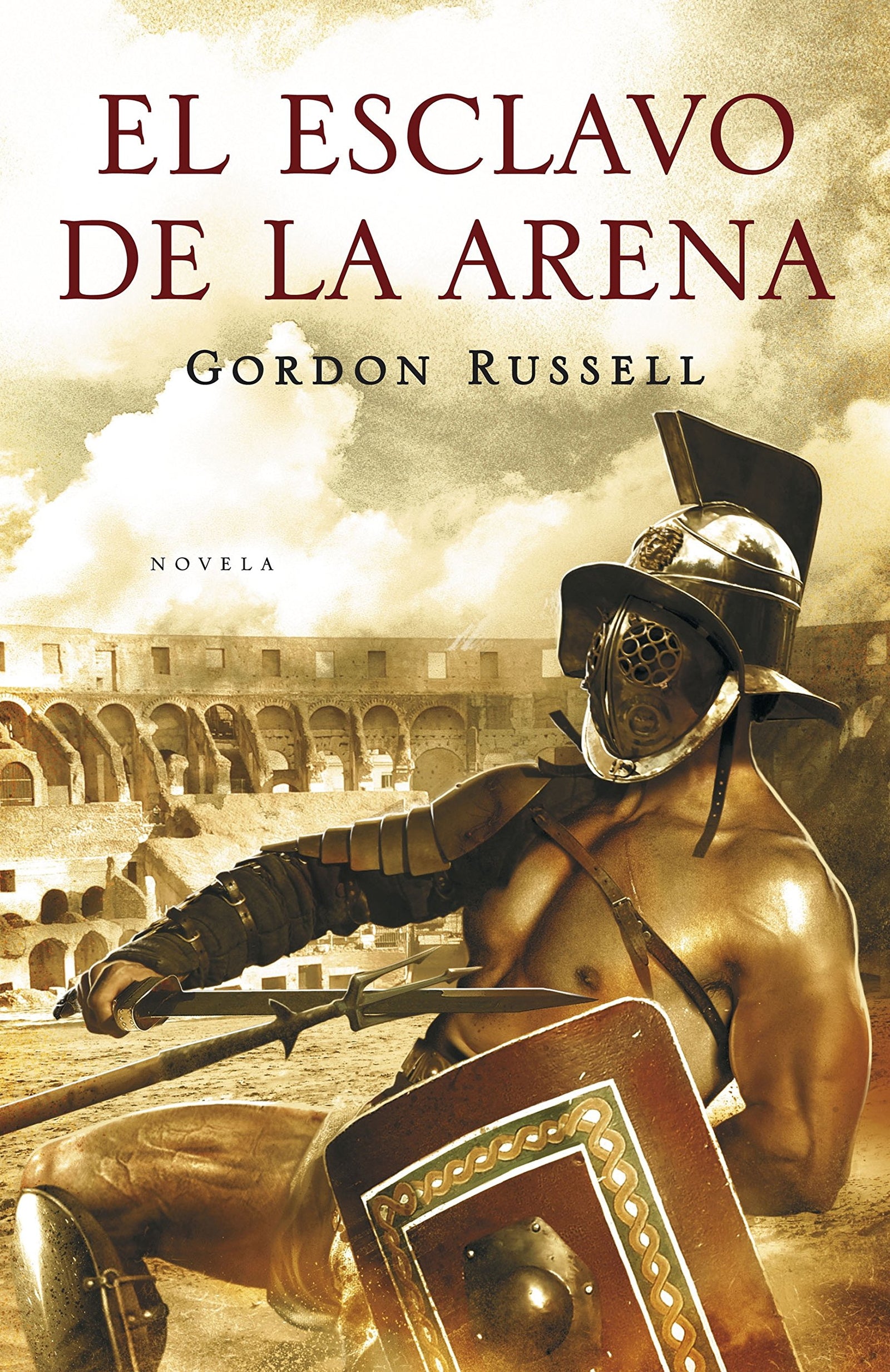 El esclavo de la arena (Novela histórica)