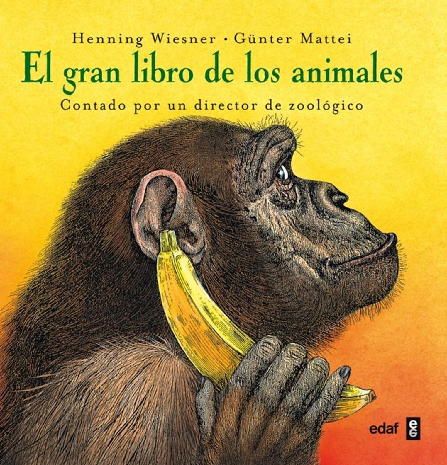 Gran Libro De Los Animales, El: Contado por un director de zoológico (Escalera de lectura)