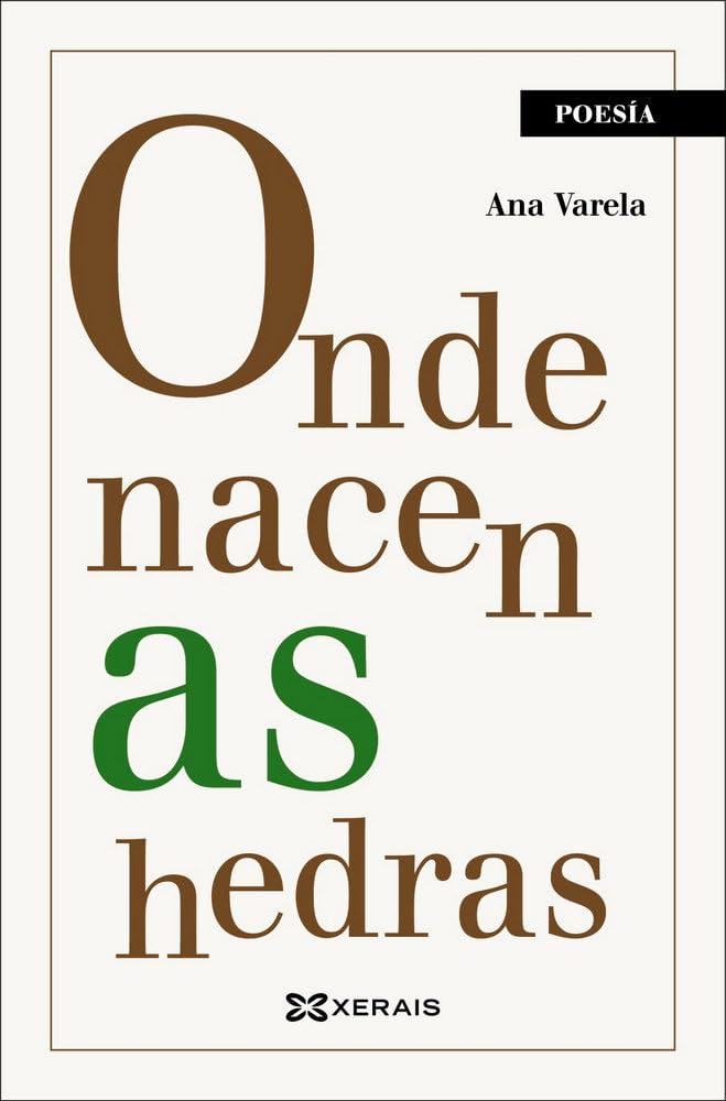 Onde nacen as hedras (EDICIÓN LITERARIA - POESÍA)