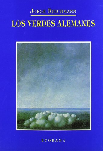 VERDES ALEMANES,LOS (ECOLOGIA-ECORAMA)
