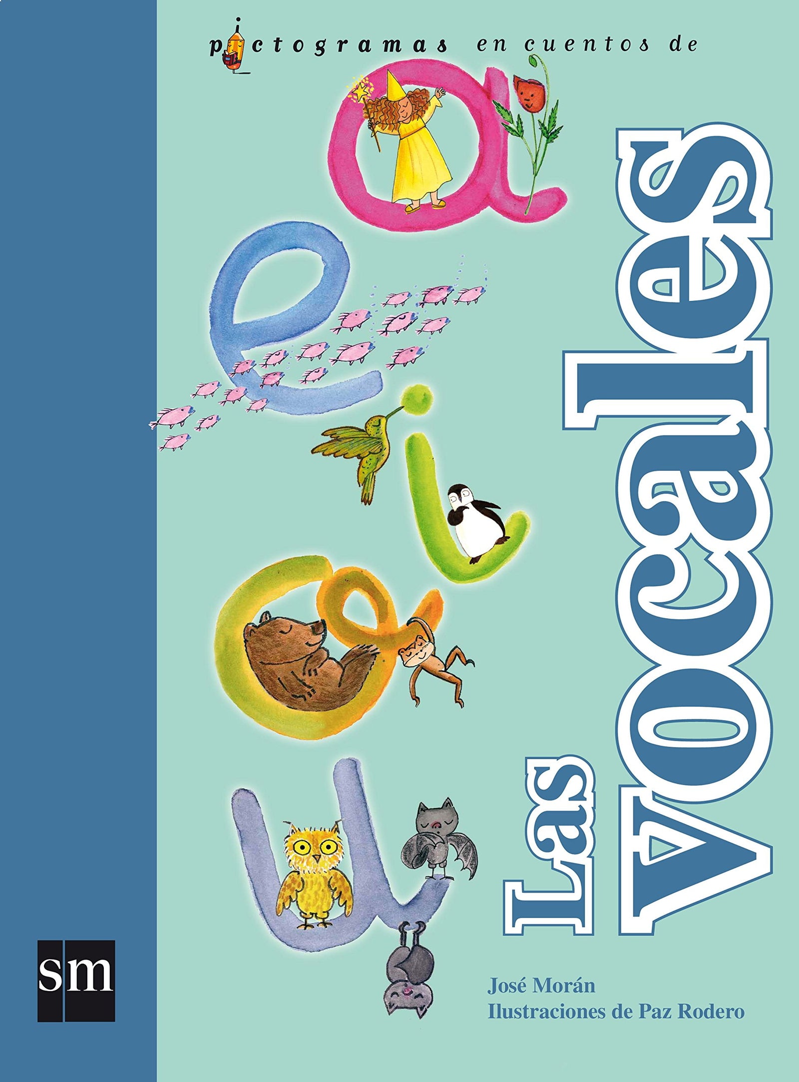 Cuentos de las vocales (Pictogramas)