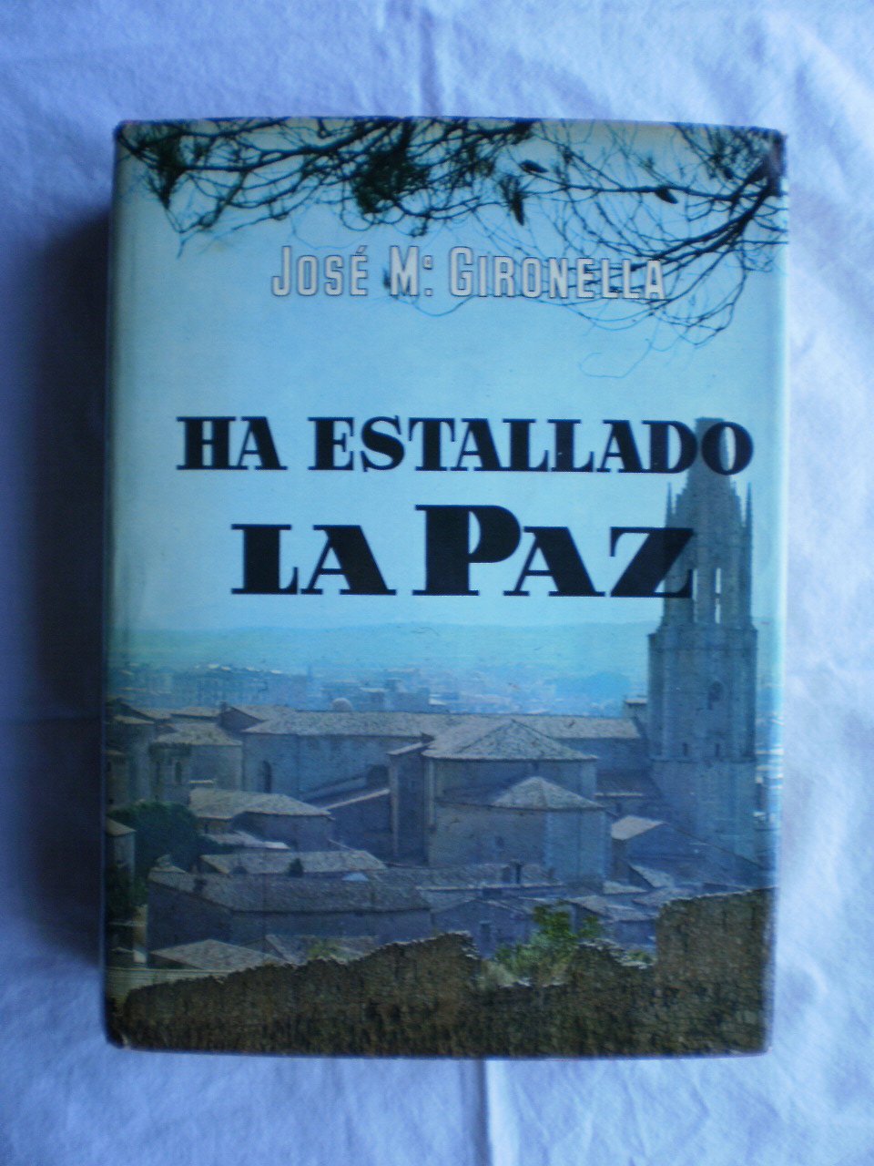 HA ESTALLADO LA PAZ.