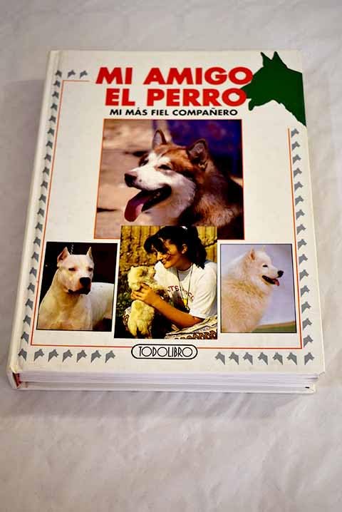 MI AMIGO EL PERRO (En papel)