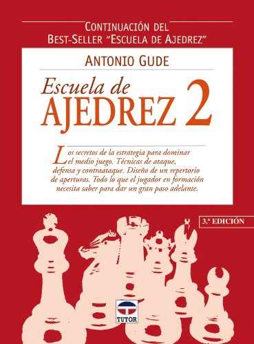 ESCUELA DE AJEDREZ 2 (SIN COLECCION)