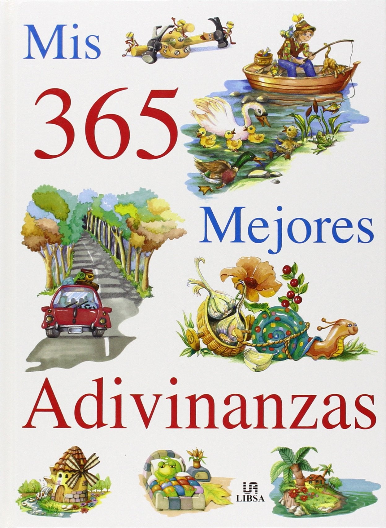 Mis 365 Mejores Adivinanzas (Libros de Entretenimiento)