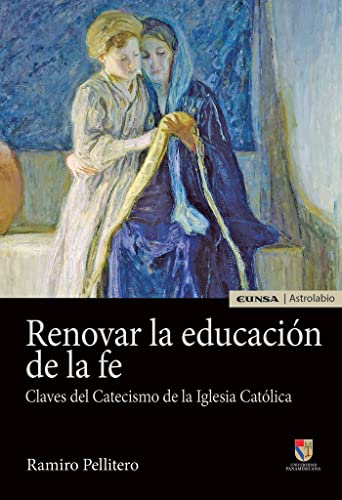 renovar La Educación De La Fe (Astrolabio Religión)