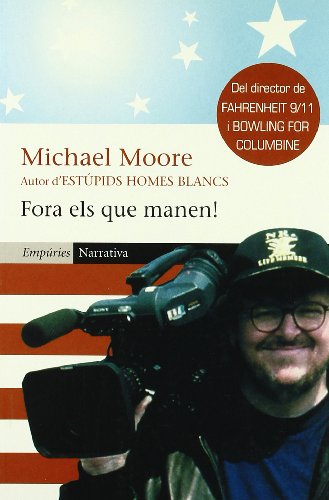 Fora els que manen! (EMPURIES NARRATIVA)