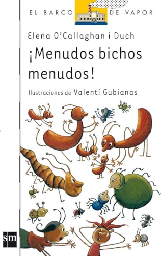 ¡Menudos bichos menudos!: 112 (El Barco de Vapor Blanca)