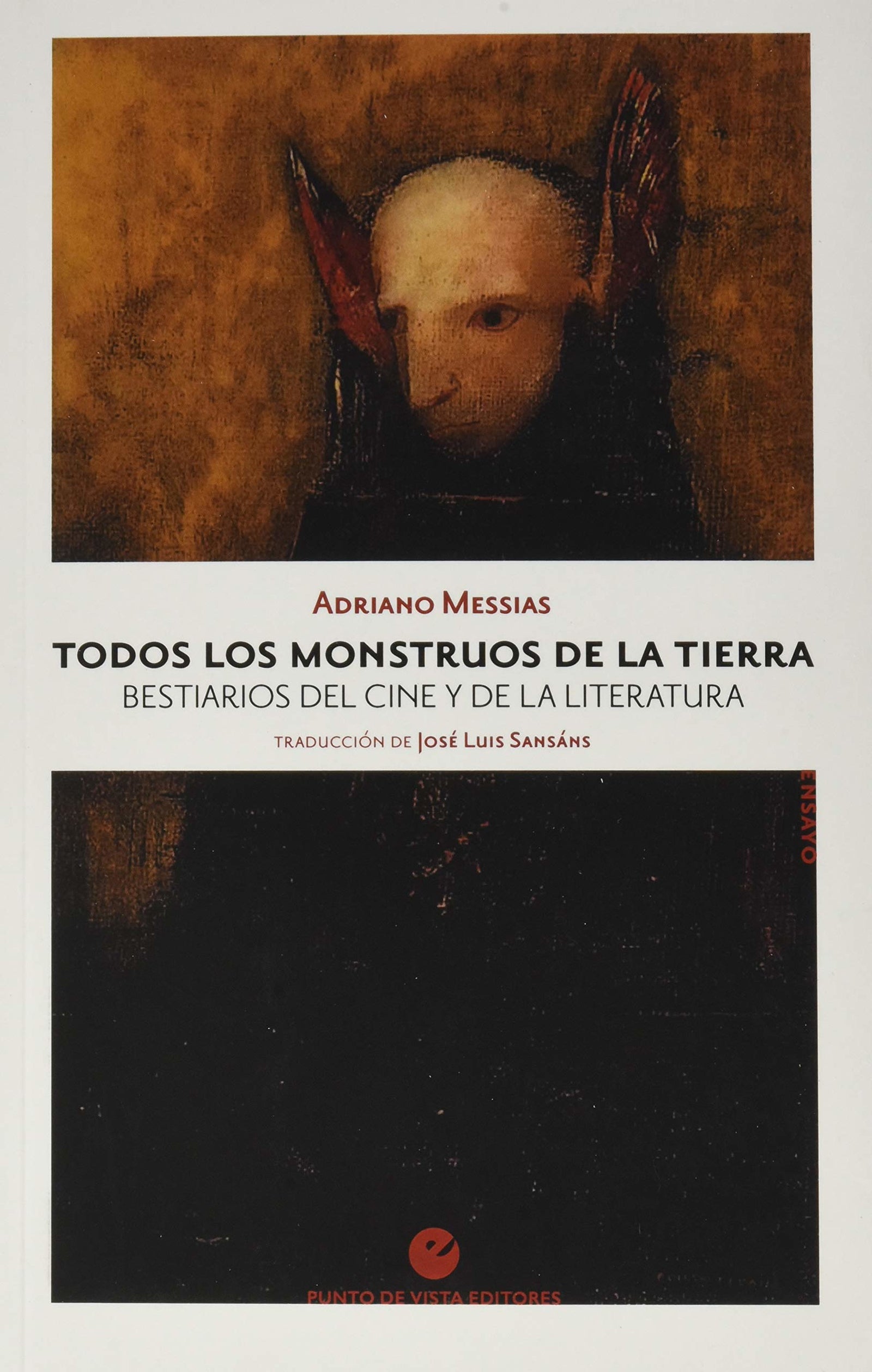 Todos los monstruos de la Tierra: Bestiarios del cine y de la literatura (SIN COLECCION)